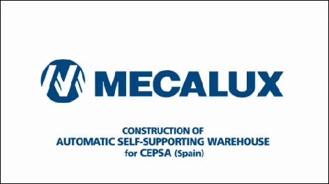 Construction of Automatic Self-Supporting Warehouse CEPSA (Spain)